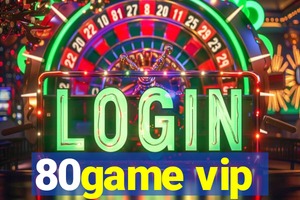 80game vip